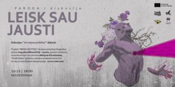 Paroda-diskusija „Leisk sau jausti“