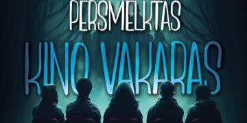 Šiurpuliukais persmelktas kino vakaras