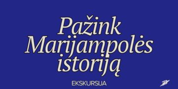 Ekskursija „Pažink Marijampolės istoriją“