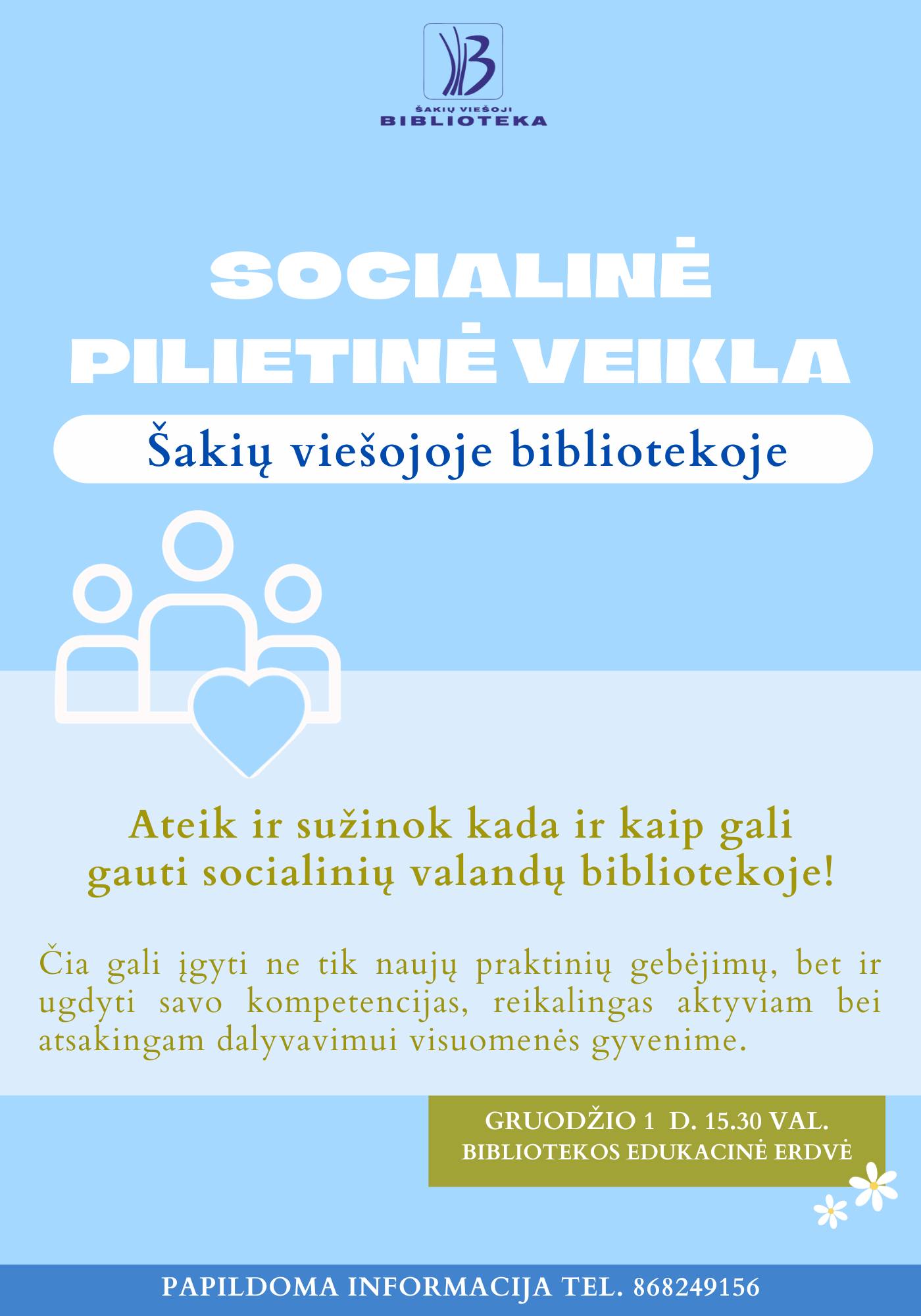 PAŽINTINĖ PAMOKA „SOCIALINĖ PILIETINĖ VEIKLA ŠAKIŲ VIEŠOJOJE BIBLIOTEKOJE“