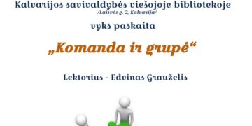 Paskaita „Komanda ir grupė“