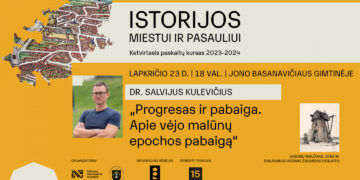Paskaita „Progresas ir pabaiga. Apie vėjo malūnų epochos pabaigą“