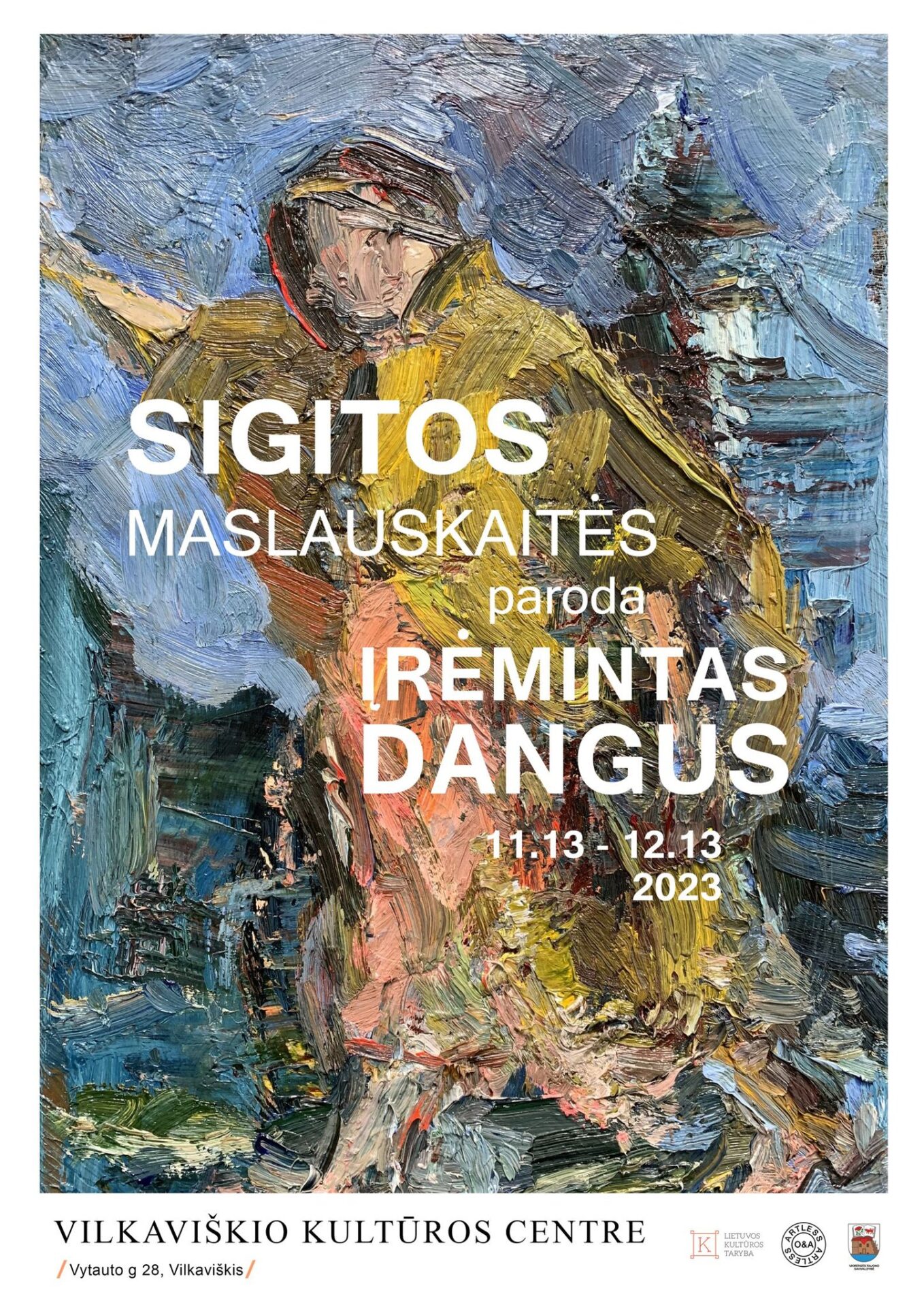 Sigitos Maslauskaitės paroda „Įrėmintas dangus“