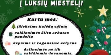 LUKŠIŲ MIESTELIO KALĖDŲ EGLĖS ĮŽIEBIMO ŠVENTĖ