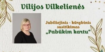 Vilijos Vilkelienės jubiliejinis- kūrybinis susitikimas