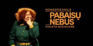 Monospektaklis „Pabaisų nebus”