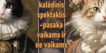 „Katės namai“ - Kalėdinis spektaklis - pasaka vaikams ir ne vaikams