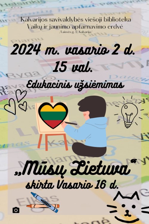 Edukacinis užsiėmimas „Mūsų Lietuva”