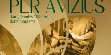 PER AMŽIUS | Dainų šventės 100-mečiui skirta programa