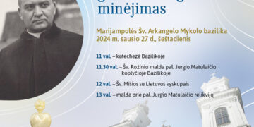 PALAIMINTOJO JURGIO MATULAIČIO GIMIMO DANGUI MINĖJIMAS