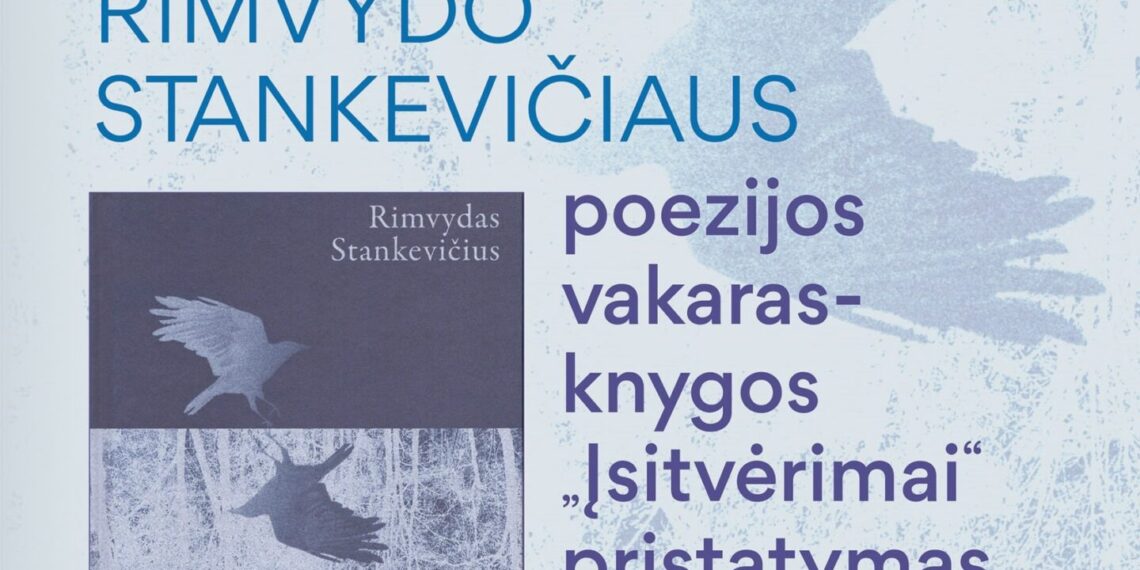 Rimvydo Stankevičiaus poezijos vakaro-knygos pristatymas