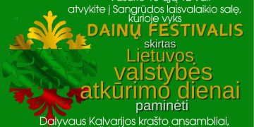 Dainų festivalis skirtas Lietuvos valstybės atkūrimo dienai paminėti