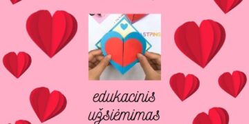 Edukacinis užsiėmimas „Rašau tau Valentino laišką”