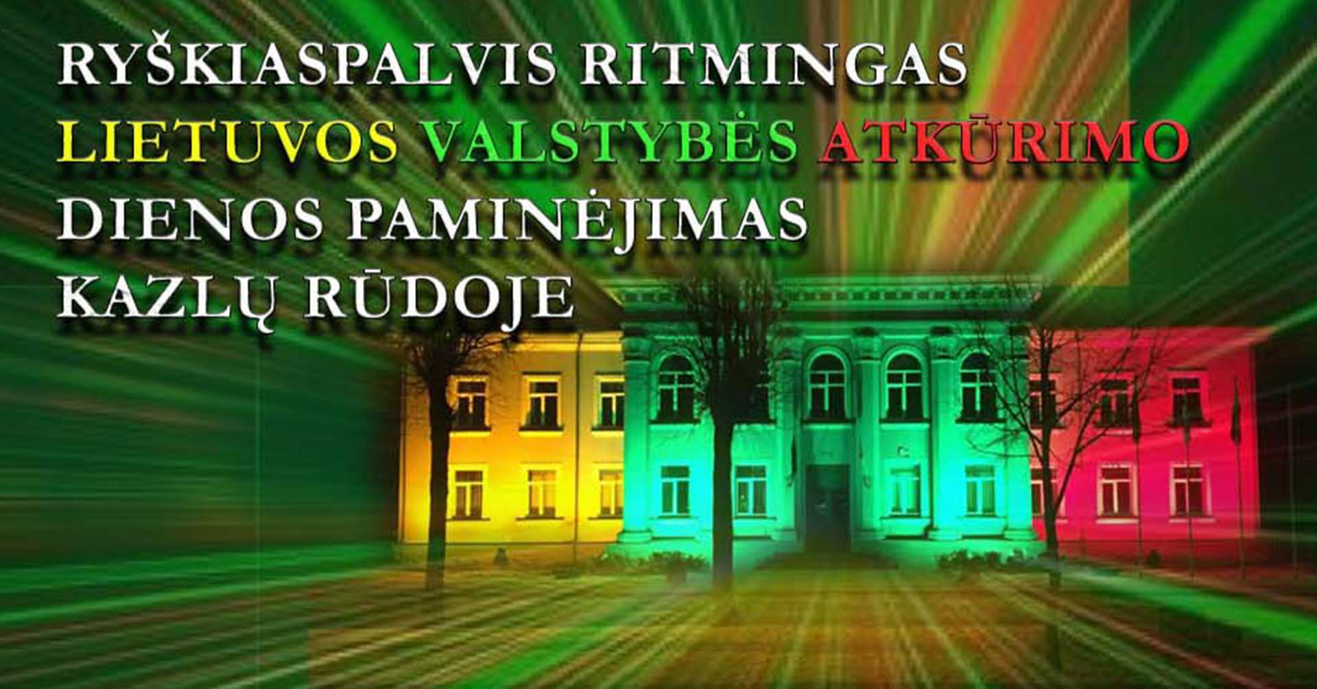Lietuvos valstybės atkūrimo diena Kazlų Rūdoje