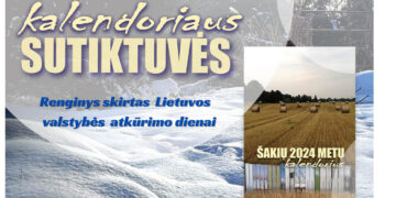 ŠAKIŲ 2024 KALENDORIAUS PRISTATYMAS