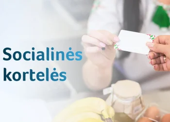 Nepasiturinčius šalies gyventojus netrukus pasieks socialinės kortelės