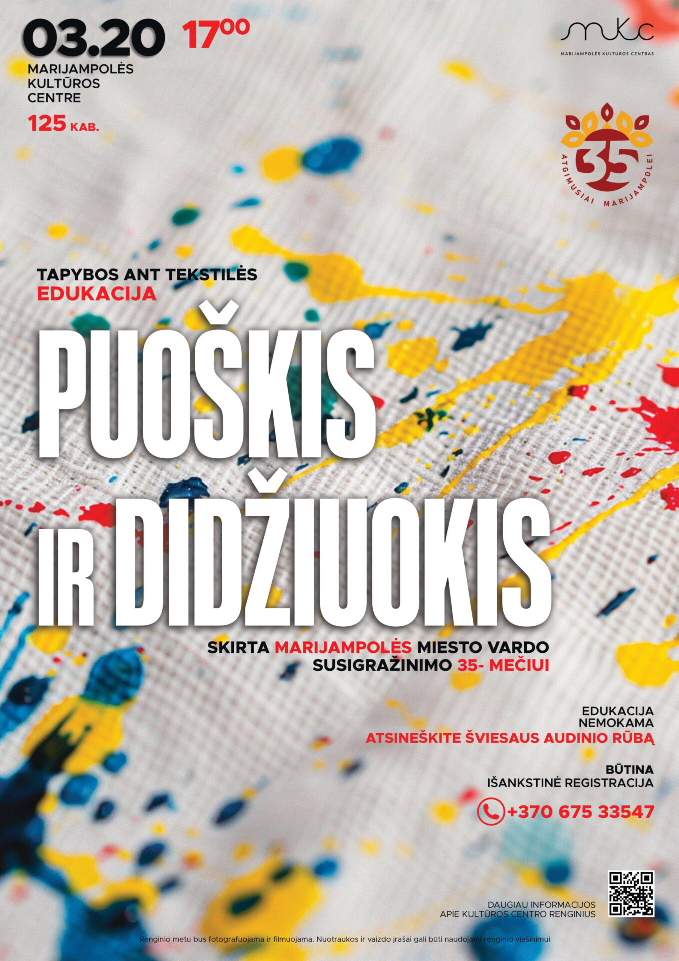 Tapybos ant tekstilės edukacija „Puoškis ir didžiuokis”