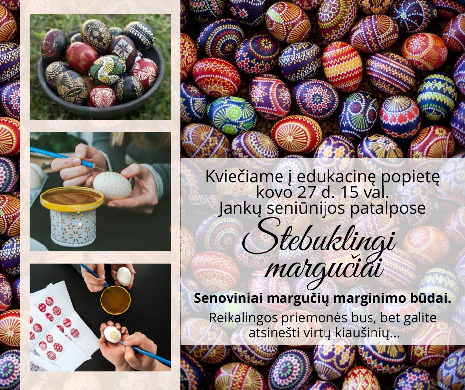 Edukacinė popietė „Stebuklingi margučiai“