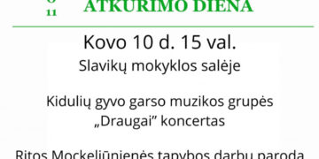LIETUVOS NEPRIKLAUSOMYBĖS ATKŪRIMO DIENOS MINĖJIMAS Slavikuose