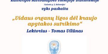 Paskaita „Vidaus organų ligos dėl kraujo apytakos sutrikimo“