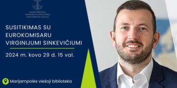 Susitikimas su eurokomisaru Virginijumi Sinkevičiumi