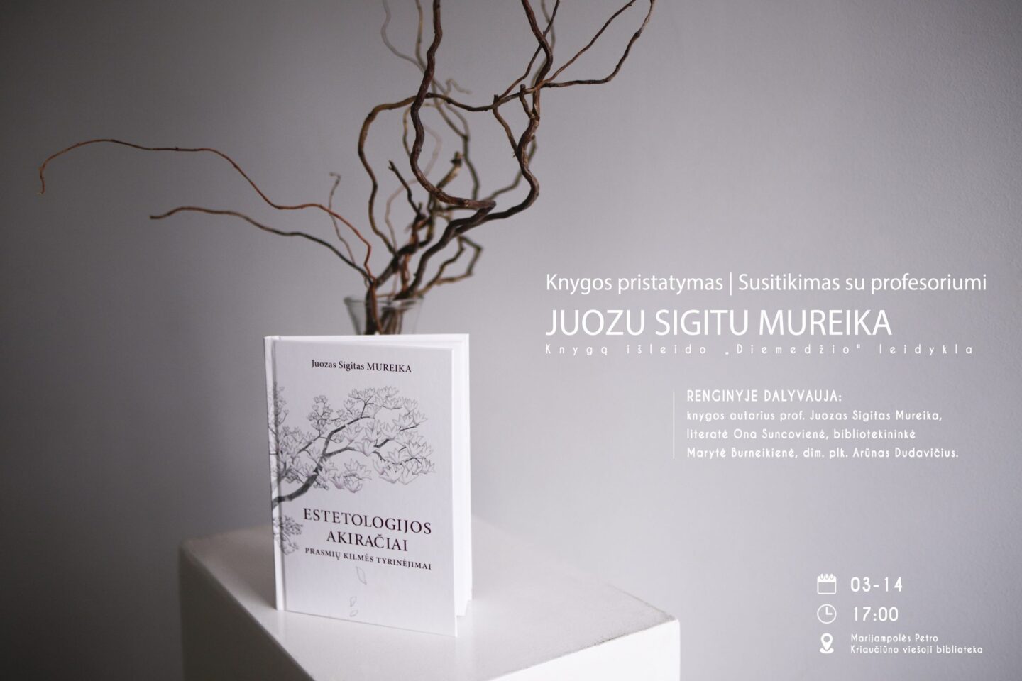 Susitikimas su profesoriumi Juozu Sigitu Mureika ir monografijos „Estetologijos akiračiai. Prasmių kilmės tyrinėjimai“ pristatymas