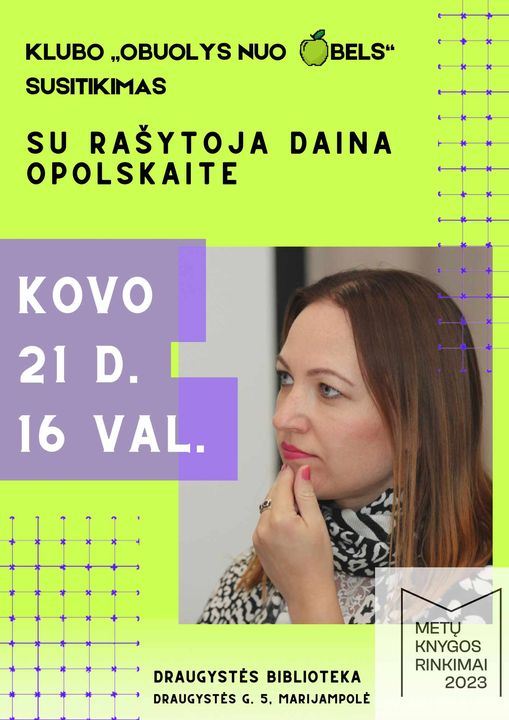 Susitikimas su rašytoja Daina Opolskaite