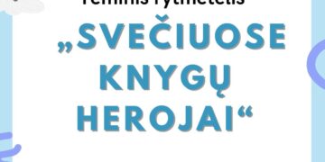Teminis rytmetėlis „Svečiuose knygų herojai“, skirtas Tarptautinei vaikų knygos dienai