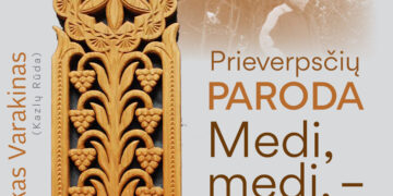 Miko Varakino prieverpsčių paroda „Medi, medi, – Gyvybės medi..."