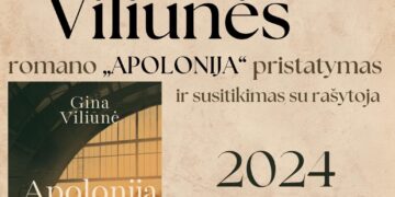 Ginos Viliūnės romano „Apolonija“ pristatymas ir susitikimas su rašytoja