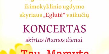 Koncertas „Tau, Mamyte, visos gėlės“