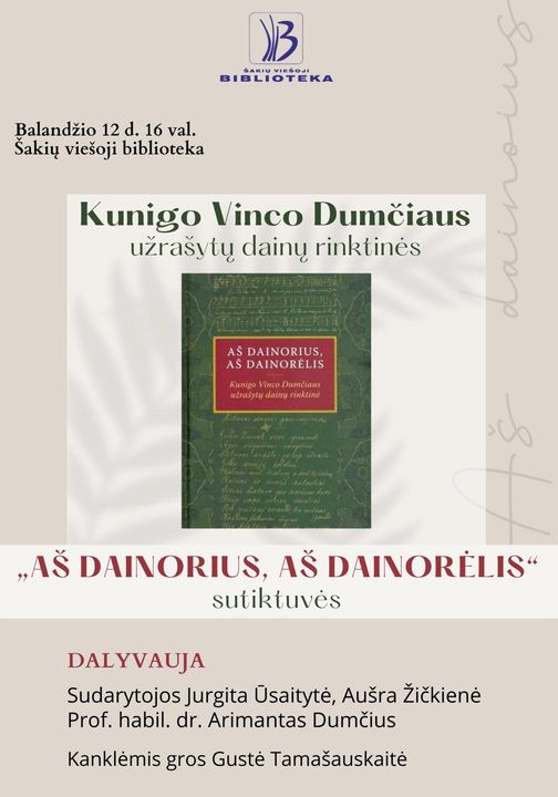 Kunigo Vinco Dumčiaus užrašytų dainų rinktinės „Aš dainorius, aš dainorėlis“ sutiktuvės
