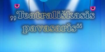 Mėgėjų teatro šventė „Teatrališkasis pavasaris“