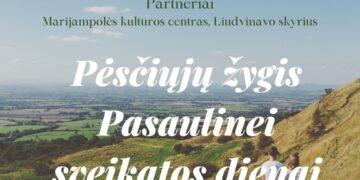 Pėsčiųjų žygis Pasaulinei sveikatos dienai paminėti