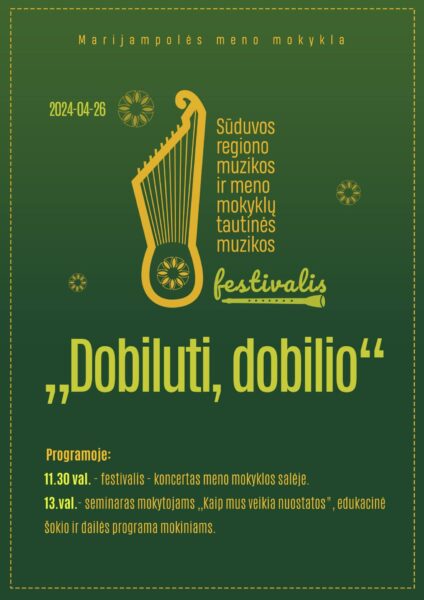 Sūduvos regiono muzikos ir meno mokyklų tautinės muzikos festivalis „Dobiluti, dobilio“
