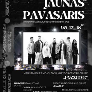 Marijampolės moksleivių kūrybos centro grupės „POZZITIVE” koncertas „JAUNAS PAVASARIS“