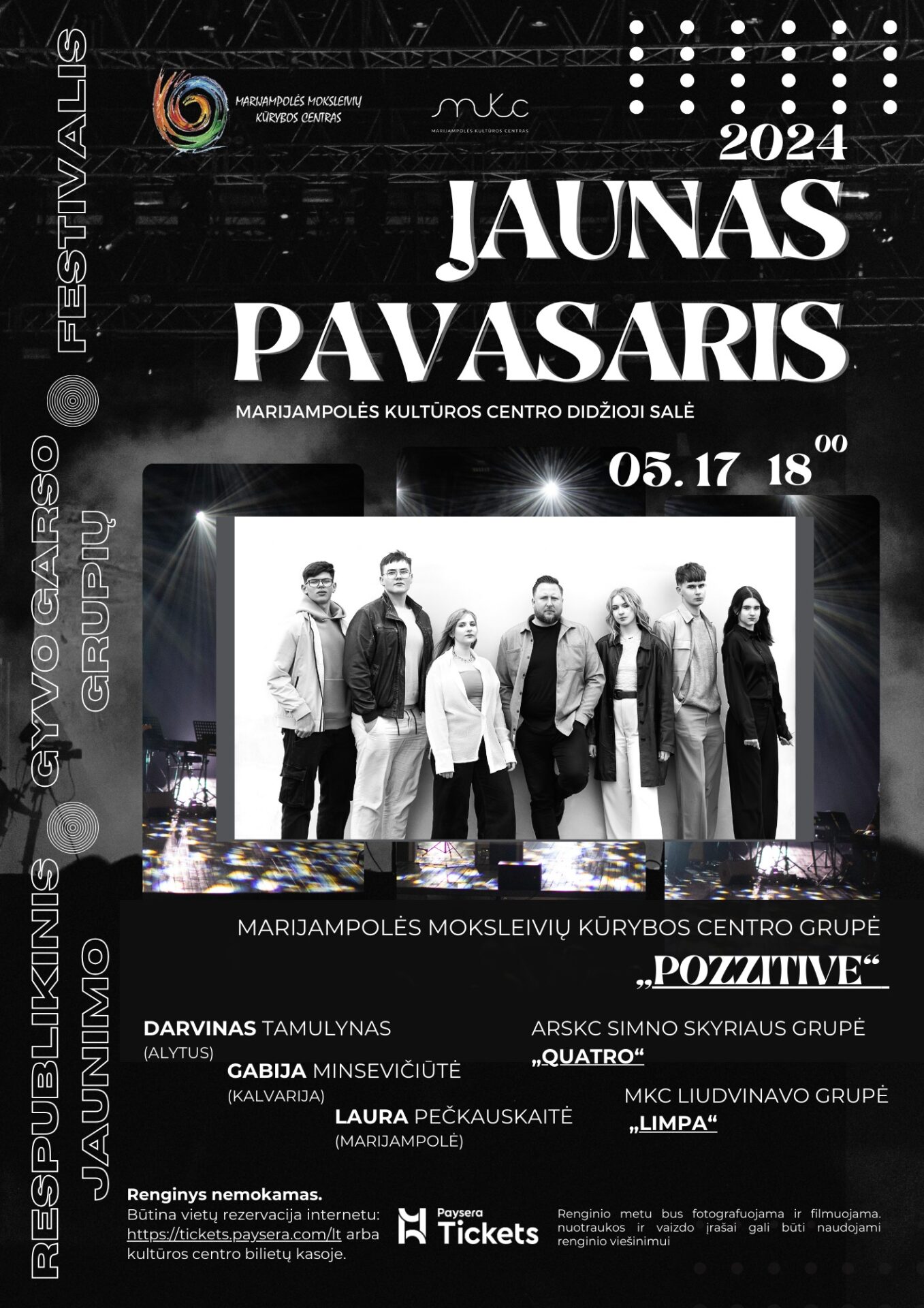 Marijampolės moksleivių kūrybos centro grupės „POZZITIVE” koncertas „JAUNAS PAVASARIS“