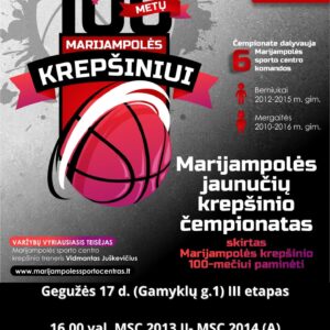 Marijampolės jaunučių krepšinio čempionatas, skirtas Marijampolės krepšinio 100-mečiui paminėti