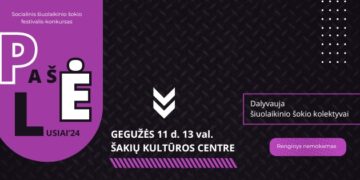 SOCIALINIS ŠIUOLAIKINIO ŠOKIO FESTIVALIS - KONKURSAS „PAŠĖLUSIAI 24“