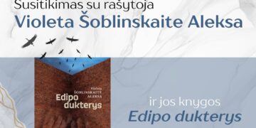 SUSITIKIMAS SU RAŠYTOJA VIOLETA ŠOBLINSKAITE