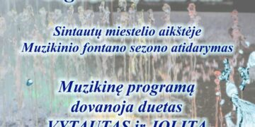 Sintautų muzikinio fontano sezono atidarymas