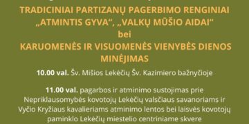 TRADICINIŲ RENGINIŲ - ,,ATMINTIS GYVA“, „VALKŲ MŪŠIO AIDAI“, KARIUOMENĖS IR VISUOMENĖS VIENYBĖS DIENOS MINĖJIMAS