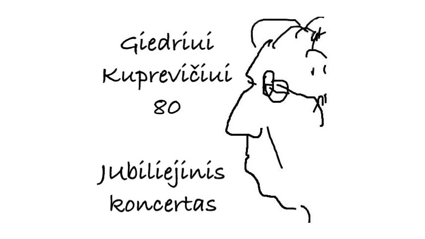 Giedriui Kuprevičiui - 80