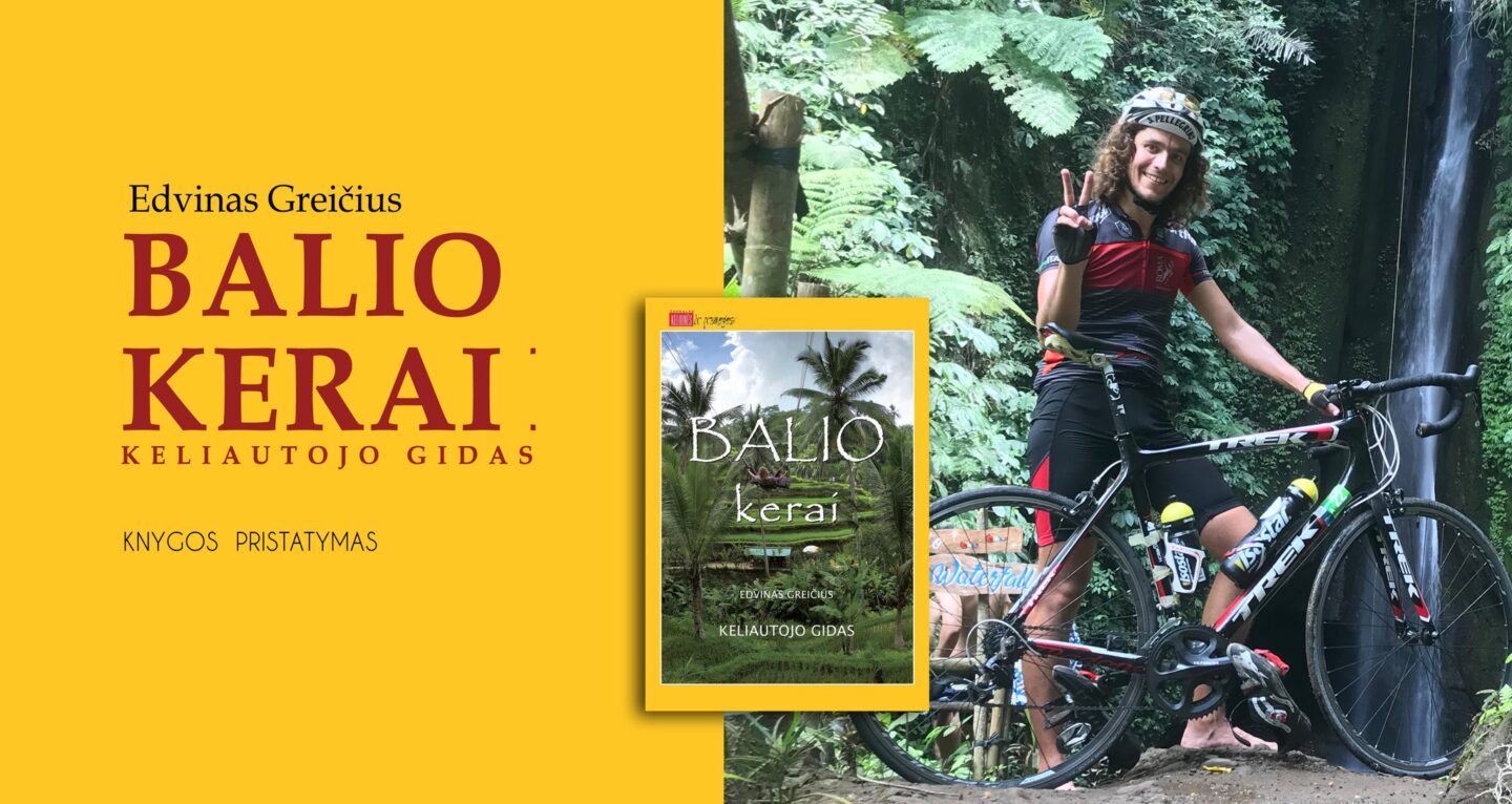 Knygos „Balio kerai. Keliautojo gidas“ pristatymas