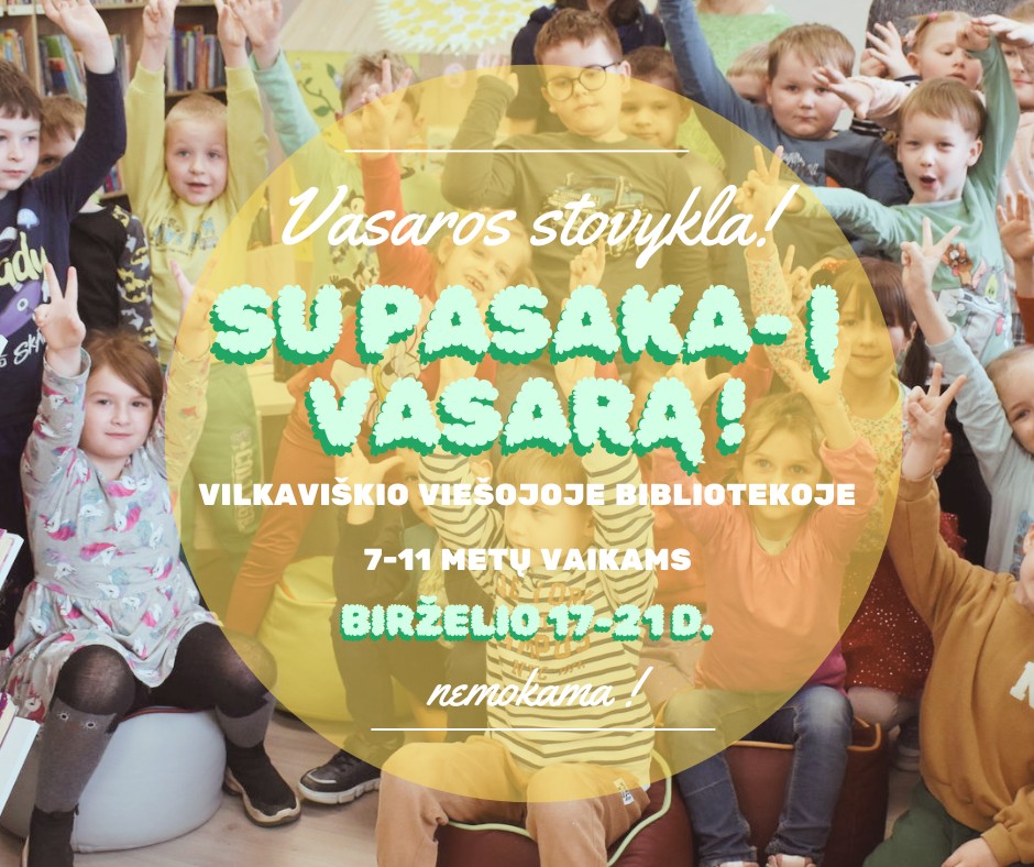 Vasaros stovykla „Su pasaka - į vasarą“