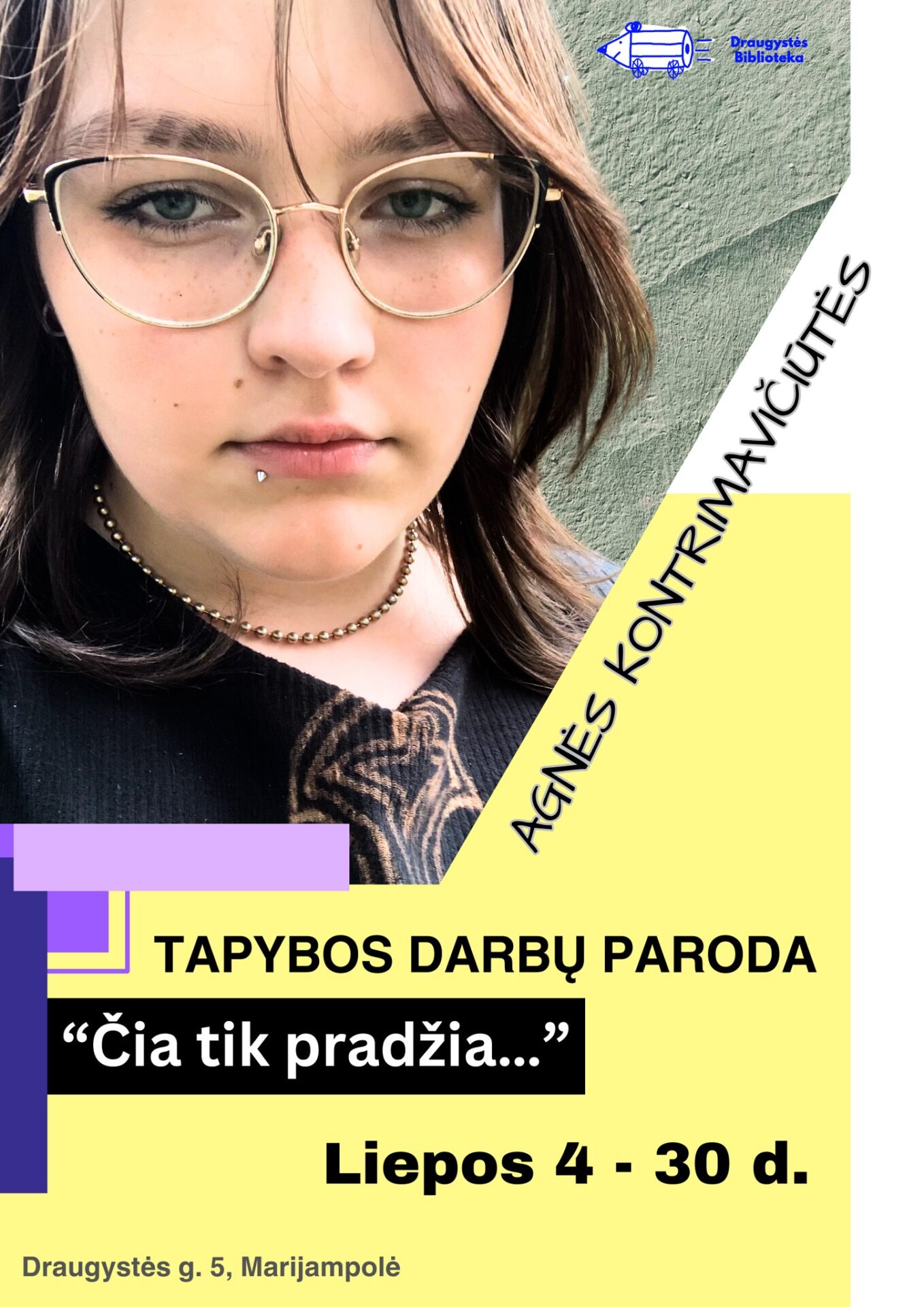 Agnės Kontrimavičiūtės tapybos darbų paroda „Čia tik pradžia...“