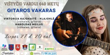 „Vištyčio muzikos pakrantė“ - GITAROS VAKARAS