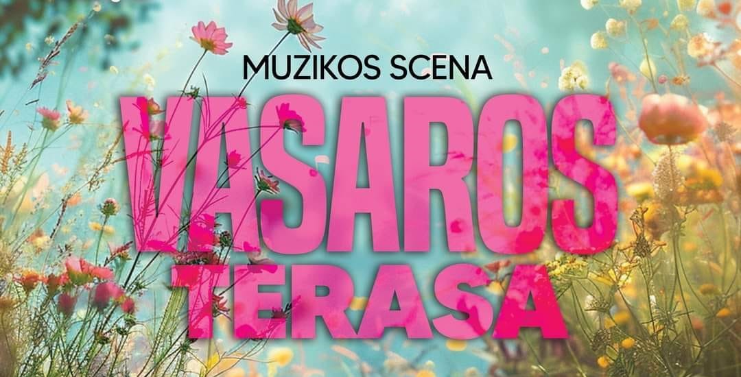 Muzikos scena „Vasaros terasa“