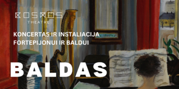 Koncertas ir instaliacija fortepijonui ir baldui „BALDAS“ | Marijampolės kultūros centras
