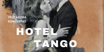 TRIO AGORA koncertas „HOTEL TANGO“